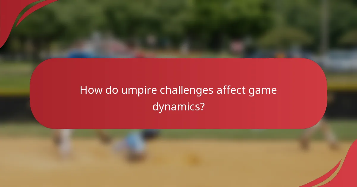 How do umpire challenges affect game dynamics?